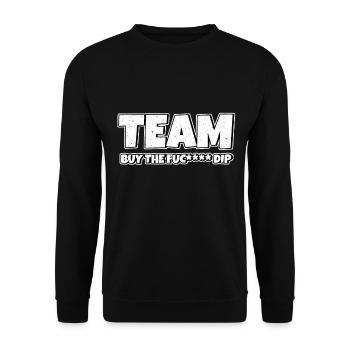Team BTFD Buy The Dip Crypto Stonk Meme Funny - Unisex Sweatshirt - black - Front - Alina (178cm) & Michal (187cm)