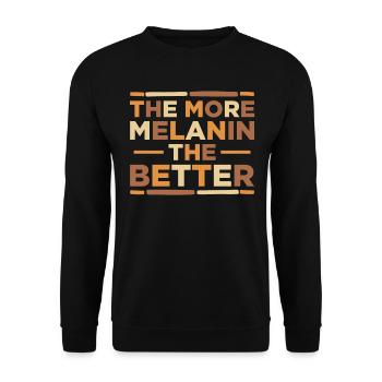 The more melanin, the better Proud Melanated - Unisex Sweatshirt - black - Front - Alina (178cm) & Michal (187cm)