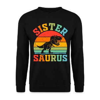 Sistersaurus Sister Dinosaur Sister Saurus Sister - Unisex Sweatshirt - black - Front - Alina (178cm) & Michal (187cm)