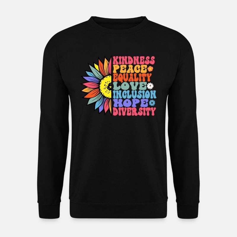Kindness Peace Equality Love Hope - Unisex Sweatshirt - black