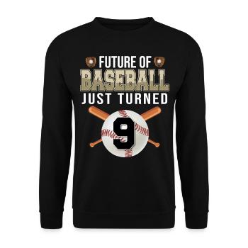 Future of Baseball Just Turned 9 | 9th birthday - Unisex Sweatshirt - black - Front - Alina (178cm) & Michal (187cm)