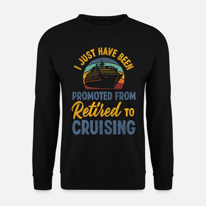 Cruise Ship Vacation Retired - Unisex Sweatshirt - black