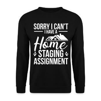 Home Sorry I cant Home StagingHome Sorry I cant Ho - Unisex Pullover - Schwarz - Vorne - Alina (178cm) & Michal (187cm)