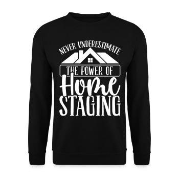 House Showing Stager Power of Home Staging Squad - Unisex Pullover - Schwarz - Vorne - Alina (178cm) & Michal (187cm)