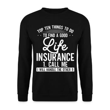 Insurance Find Best Insurance Call Insurance Agent - Unisex Sweatshirt - black - Front - Alina (178cm) & Michal (187cm)