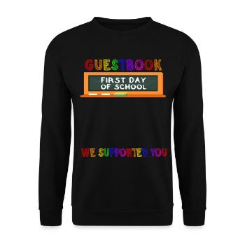 Guestbook First day of school We have you - Unisex Sweatshirt - black - Front - Alina (178cm) & Michal (187cm)