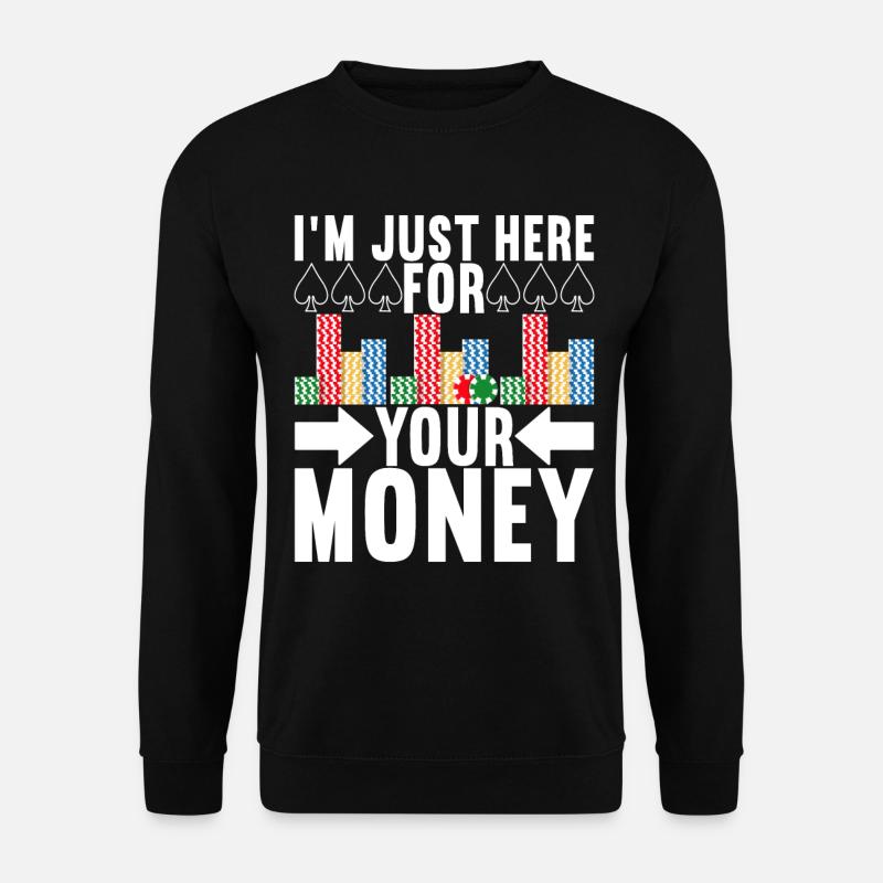 Poker Poker Player Casino - Unisex Sweatshirt - black
