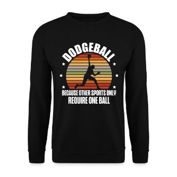 Weil Andere Sportarten Nur Einen Ball Brauchen - Unisex Pullover - Schwarz - Vorne - Alina (178cm) & Michal (187cm)