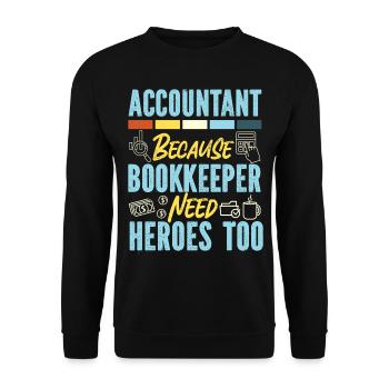 Accountant Bookkeeper Accounting - Unisex Sweatshirt - black - Front - Alina (178cm) & Michal (187cm)