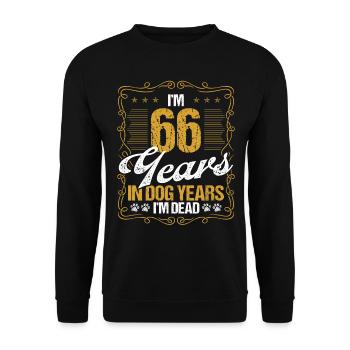 66 Year Old Funny Dog Lover Humor Pet Idea - Unisex Pullover - Schwarz - Vorne - Alina (178cm) & Michal (187cm)