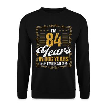84 ans drôle d’amoureux des chiens humour idée d’animal de compagnie - Sweat-shirt Unisexe - noir - Devant - Alina (178cm) & Michal (187cm)