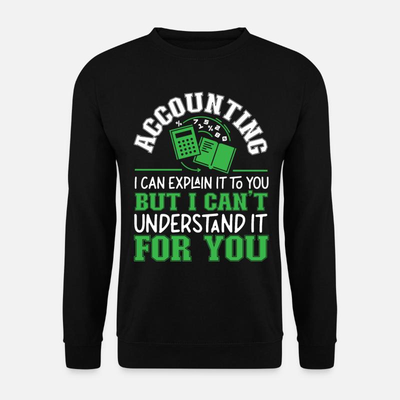 Accountant Bookkeeper Accounting - Unisex Sweatshirt - black