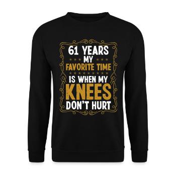 61 Idea Funny Knee Injury Surgery Year Old Humor - Unisex Pullover - Schwarz - Vorne - Alina (178cm) & Michal (187cm)