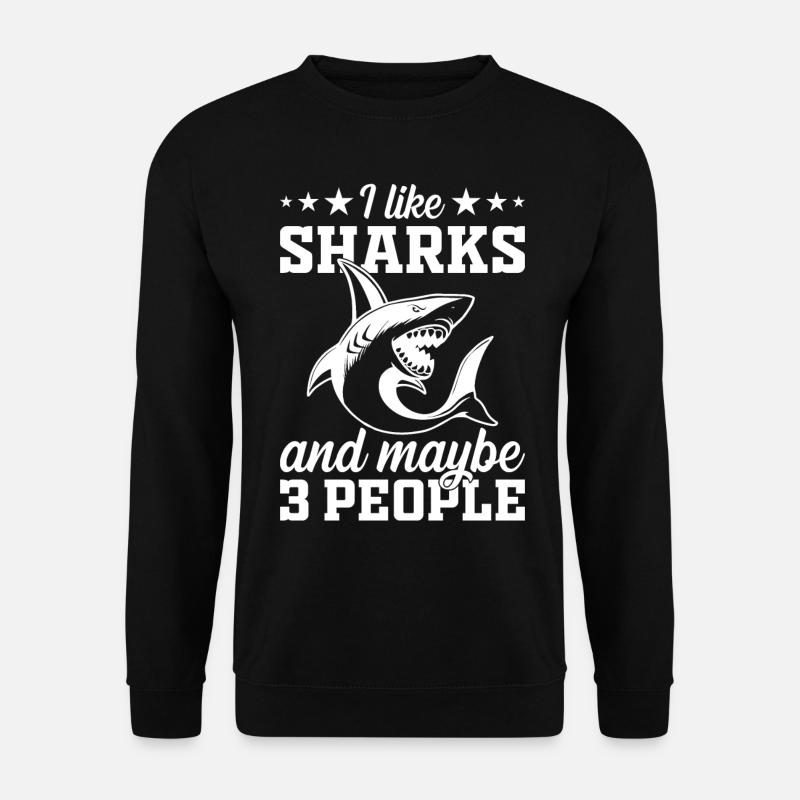 I Like Sharks & Maybe 3 People - Great White Shark - Unisex Pullover - Schwarz