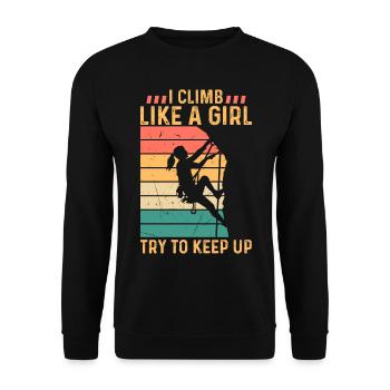 I Climb Like A Girl Try To Keep Up - Climber Rock - Unisex Sweatshirt - black - Front - Alina (178cm) & Michal (187cm)