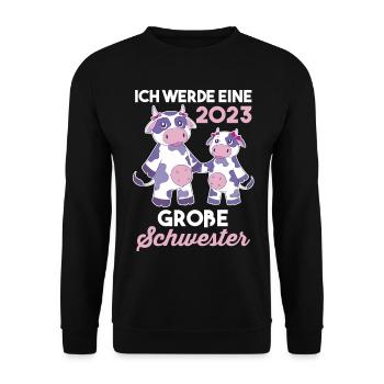 Schwester 2023 Kuh Werdende Schwester - Unisex Pullover - Schwarz - Vorne - Alina (178cm) & Michal (187cm)