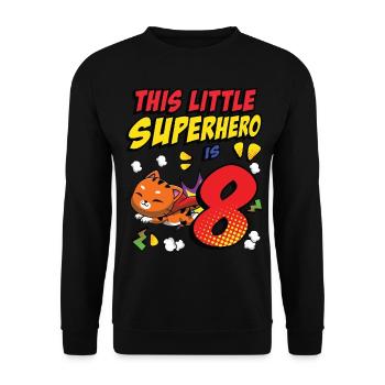 This little superhero is 8 cat owners 8. - Unisex Sweatshirt - black - Front - Alina (178cm) & Michal (187cm)