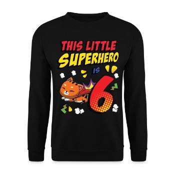 This little superhero is 6 cat owners 6. - Unisex Sweatshirt - black - Front - Alina (178cm) & Michal (187cm)