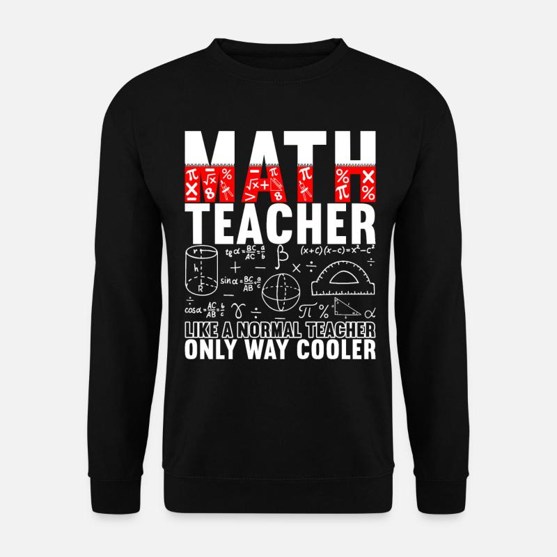 Mathe Mathelehrer - Unisex Pullover - Schwarz