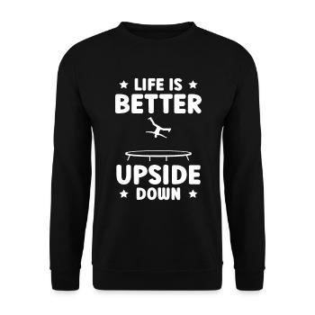 Das Leben Ist Besser Umgedrehtes - Unisex Pullover - Schwarz - Vorne - Alina (178cm) & Michal (187cm)