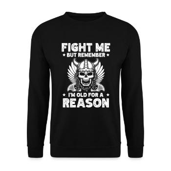 Fight me, but remember that I come from a - Unisex Sweatshirt - black - Front - Alina (178cm) & Michal (187cm)