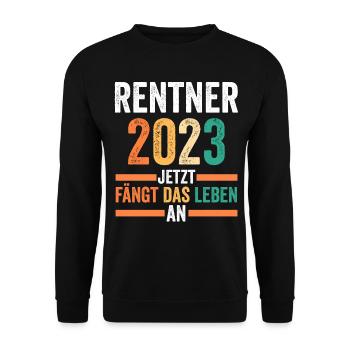 Rente 2023 Pension Pensionär Ruhestand Rentner - Unisex Pullover - Schwarz - Vorne - Alina (178cm) & Michal (187cm)