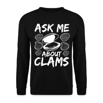 Clam Ask me about clams clamming Rake Clam Digger - Unisex Sweatshirt - black - Front - Alina (178cm) & Michal (187cm)