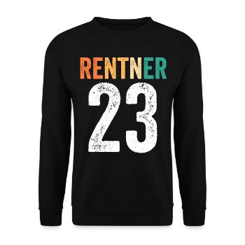 Rente 2023 Pension Pensionär Ruhestand Rentner - Unisex Pullover - Schwarz - Vorne - Alina (178cm) & Michal (187cm)