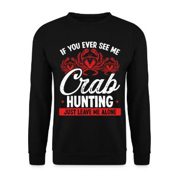 Chasse au crabe Laissez-moi tranquille Crabe Crabe - Sweat-shirt Unisexe - noir - Devant - Alina (178cm) & Michal (187cm)