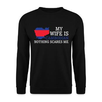Nothing Scares Me Cambodian Wife Cambodia - Unisex Sweatshirt - black - Front - Alina (178cm) & Michal (187cm)