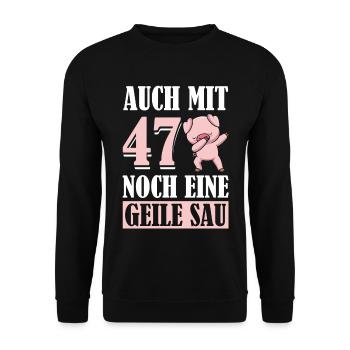 Auch Mit 47 Noch Eine Geile Sau Schwein 47th - Unisex Pullover - Schwarz - Vorne - Alina (178cm) & Michal (187cm)