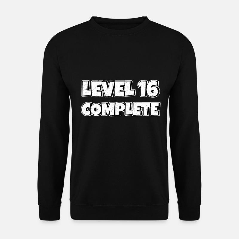 Level 16 Complete Geburtstagsgeschenk 16 Jahre - Unisex Pullover - Schwarz
