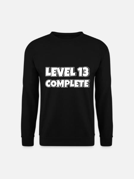 Level 13 Complete Geburtstagsgeschenk 13 Jahre - Unisex Pullover - Schwarz