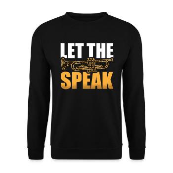 Let the trumpet speak trumpeter musicians - Unisex Sweatshirt - black - Front - Alina (178cm) & Michal (187cm)