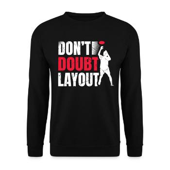 Don't doubt Layout Ultimate Frisbee Player - Unisex Sweatshirt - black - Front - Alina (178cm) & Michal (187cm)