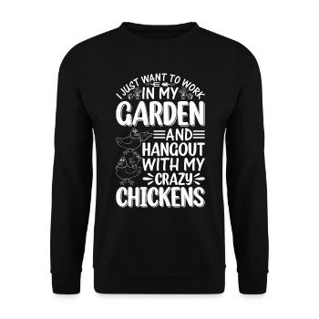 Crazy Chickens Gardener - Gardening Chicken Farmer - Unisex Sweatshirt - black - Front - Alina (178cm) & Michal (187cm)