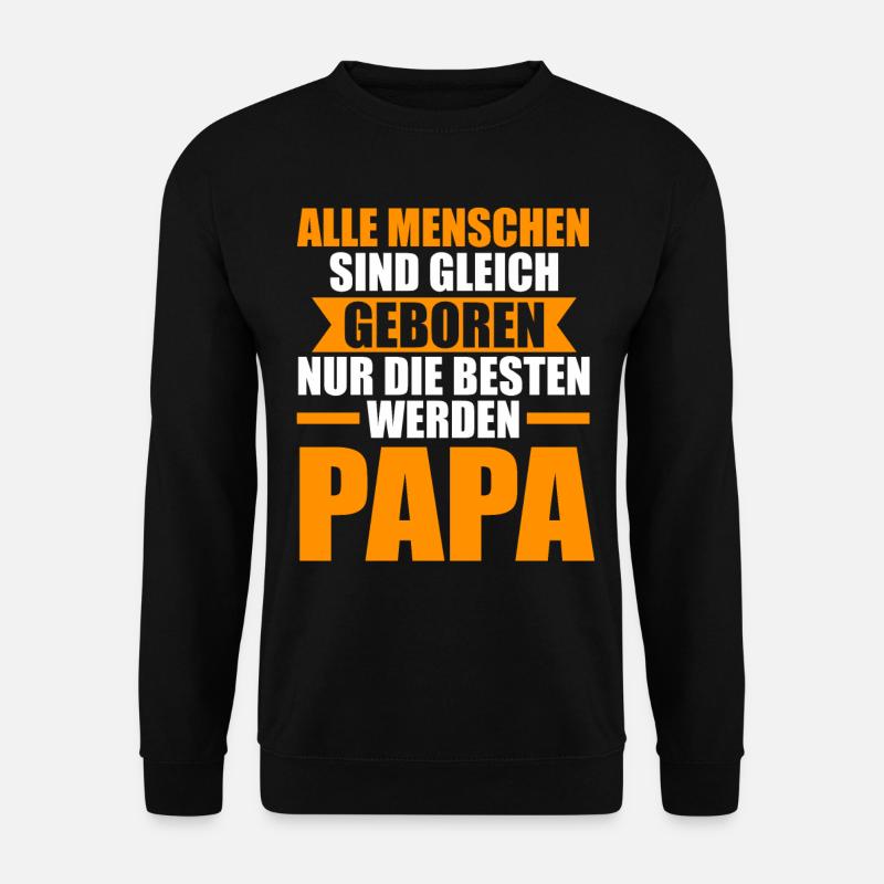 Vater Papi Papa - Unisex Pullover - Schwarz