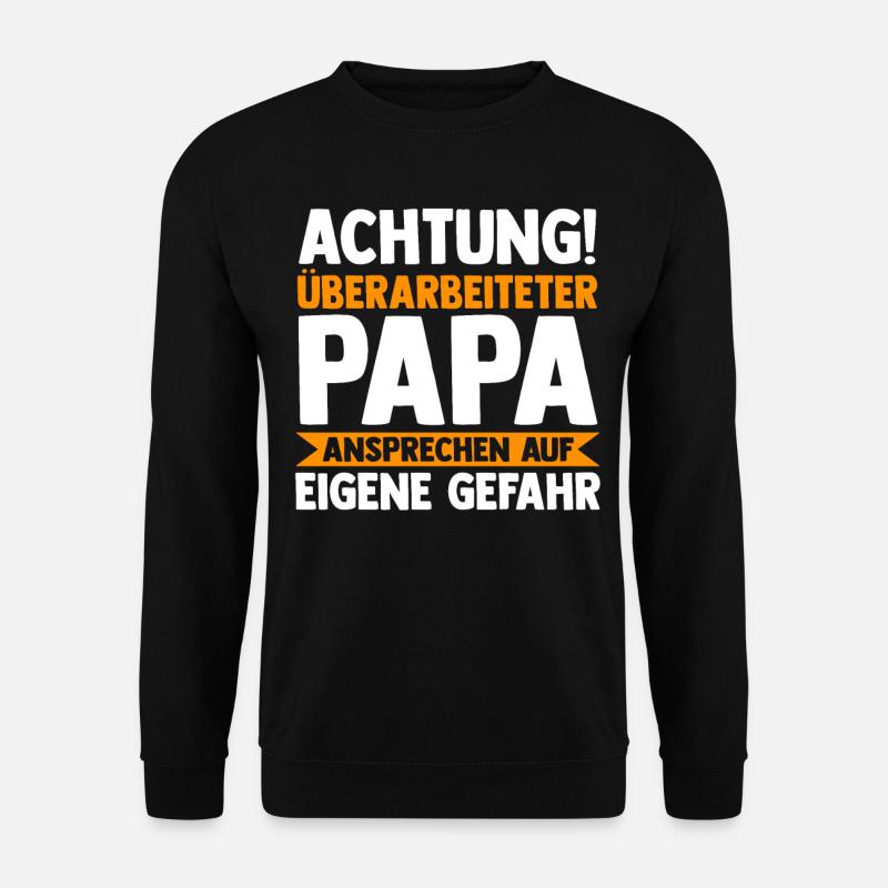 Vater Papi Papa - Unisex Pullover - Schwarz