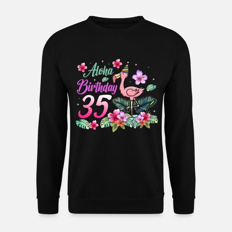 Aloha Geburtstag 35 Flamingo Vogel 35. Geburtstag - Unisex Pullover - Schwarz