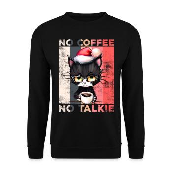 No Coffee No Talkie Cat Coffee Christmas - Unisex Sweatshirt - black - Front - Alina (178cm) & Michal (187cm)