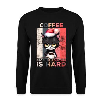 Le café parce que l’âge adulte est un café dur pour chat - Sweat-shirt Unisexe - noir - Devant - Alina (178cm) & Michal (187cm)
