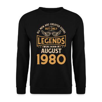 Geburtstag Die Legenden wurden im August 1980 gebo - Unisex Pullover - Schwarz - Vorne - Alina (178cm) & Michal (187cm)