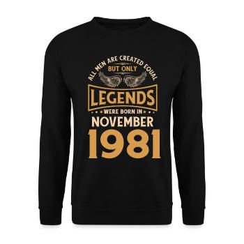 Les légendes sont nées en novembre 1981. - Sweat-shirt Unisexe - noir - Devant - Alina (178cm) & Michal (187cm)