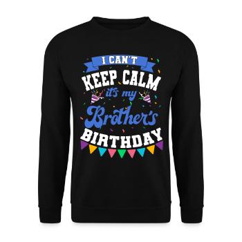 It's my brother's birthday party - Unisex Sweatshirt - black - Front - Alina (178cm) & Michal (187cm)