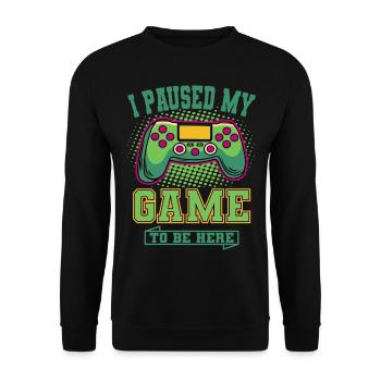 J’ai mis mon jeu en pause pour être ici Gamer Zocker Gaming - Sweat-shirt Unisexe - noir - Devant - Alina (178cm) & Michal (187cm)
