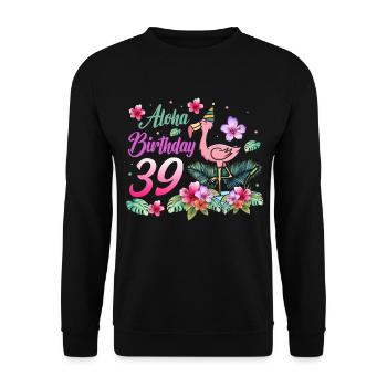 Aloha Geburtstag 39 Flamingo Vogel 39. Geburtstag - Unisex Pullover - Schwarz - Vorne - Alina (178cm) & Michal (187cm)