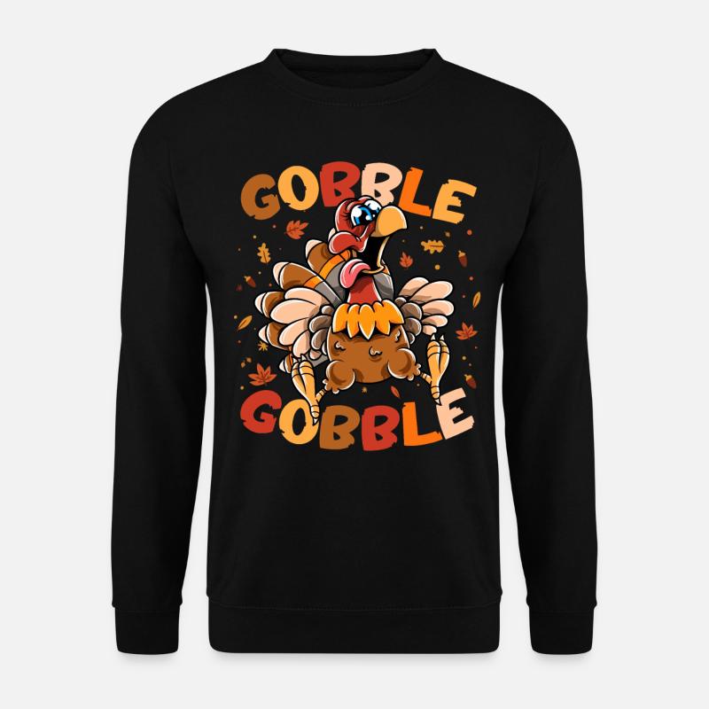 Thanksgiving drôle dinde gobble gobble - Sweat-shirt Unisexe - noir