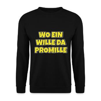 Lustiger Trinkspruch Wo ein Wille da Promille Bier - Unisex Pullover - Schwarz - Vorne - Alina (178cm) & Michal (187cm)