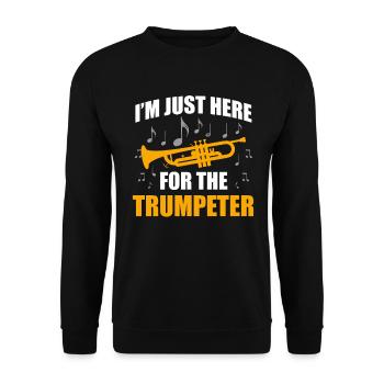 Ich Bin Nur Hier Für Den Trompeter Trompeter - Unisex Pullover - Schwarz - Vorne - Alina (178cm) & Michal (187cm)
