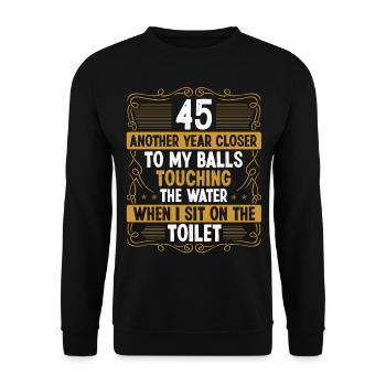 45 Year Old Funny Idea for Men Sarcasm Humor - Unisex Pullover - Schwarz - Vorne - Alina (178cm) & Michal (187cm)
